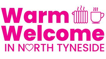 Graphic with pink text: "Warm Welcome in North Tyneside"